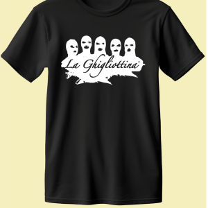 T-Shirt “La Ghigliottina” Bandit